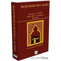 Ahadiyet - Tehzibü’l Ahlak Mev’ize-i Hasane Risaleleri - Muhyiddin İbn Arabi - Matrix Akademi