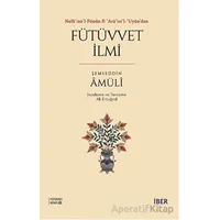 Nefaisül-Fünun fi Araisil-Uyundan Fütüvvet İlmi