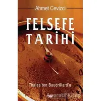 Felsefe Tarihi - Ahmet Cevizci - Say Yayınları