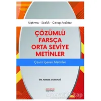 Çözümlü Farsça Orta Seviye Metinler - Ahmad Jabbari - Astana Yayınları