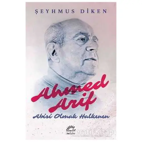 Ahmed Arif - Şeyhmus Diken - İletişim Yayınevi