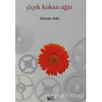 Çiçek Kokan Ağzı - Ahmet Ada - Şiirden Yayıncılık