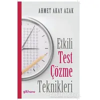 Etkili Test Çözme Teknikleri - Ahmet Akay Azak - Gülhane Yayınları