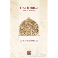 Yeni İlmihal - Ahmet Bayraktar - Maarif Mektepleri