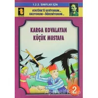 Karga Kovalayan Küçük Mustafa (Eğik El Yazısı) - Yalçın Toker - Toker Yayınları