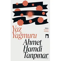 Yaz Yağmuru - Ahmet Hamdi Tanpınar - Dergah Yayınları