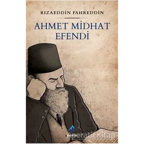 Ahmet Midhat Efendi - Rızaeddin Fahreddin - Ferfir Yayıncılık