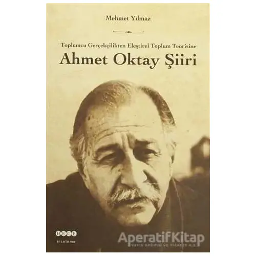 Ahmet Oktay Şiiri - Mehmet Yılmaz - Hece Yayınları