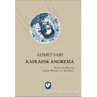 Kafkaesk Anorexia - Ahmet Sarı - Cem Yayınevi