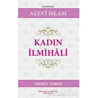 Kadın İlmihali - Ahmet Verde - İmam Rıza Dergahı Yayınları