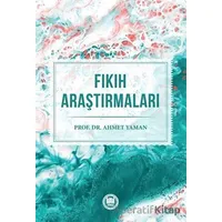 Fıkıh Araştırmaları - Ahmet Yaman - Marmara Üniversitesi İlahiyat Fakültesi Vakfı