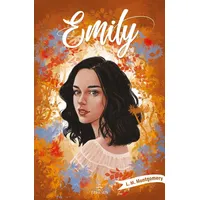 Emily 2 - L. M. Montgomery - Ephesus Yayınları