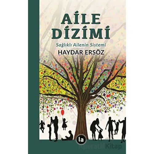 Aile Dizimi - Haydar Ersöz - La Kitap
