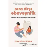 Sıra Dışı Ebevenylik - Eloise Rickman - Kronik Kitap