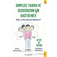 Kompleks Travma ve Dissosiyasyon için Basit Rehber - Betsy de Thierry - Sola Kidz