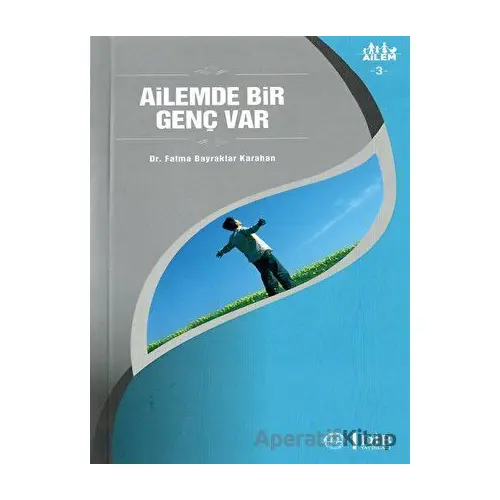 Ailemde Bir Genç Var Ailem 3 - Fatma Bayraktar Karahan - Diyanet İşleri Başkanlığı