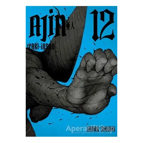 Ajin - Yarı İnsan 12. Cilt - Gamon Sakurai - Gerekli Şeyler Yayıncılık