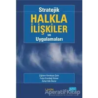 Stratejik Halkla İlişkiler ve Uygulamaları - Zuhal Gök Demir - Nobel Akademik Yayıncılık