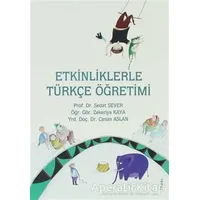 Etkinliklerle Türkçe Öğretimi - Sedat Sever - Tudem Yayınları