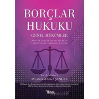 Borçlar Hukuku - Genel Hükümler - Mustafa Ahmet Şengel - Temsil Kitap