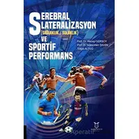 Serebral Lateralizasyon (Sağlaklık / Solaklık) ve Sportif Performans