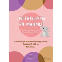 Filtreleyen Fil Mahmut - Atanur Akar - Akademisyen Kitabevi