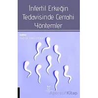 İnfertil Erkeğin Tedavisinde Cerrahi Yöntemler - Erkan Erdem - Akademisyen Kitabevi