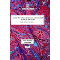 Osmanlı Belgelerinde Nazilli Kazası XIX. Asır - Nazilli Tarihinin Kaynakları IV