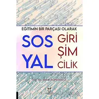 Eğitimin Bir Parçası Olarak Sosyal Girişimcilik - Ahmet Alireisoğlu - Akademisyen Kitabevi