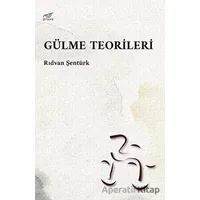 Gülme Teorileri - Rıdvan Şentürk - Pruva Yayınları