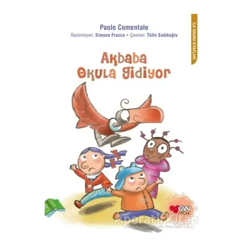 Akbaba Okula Gidiyor - Paolo Comentale - Can Çocuk Yayınları