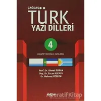 Çağdaş Türk Yazılı Dilleri 4 Kuzeydoğu Grubu - Ahmet Buran - Akçağ Yayınları