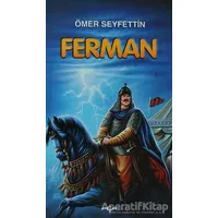 Ferman - Ömer Seyfettin - Akçağ Yayınları