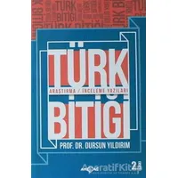 Türk Bitiği - Dursun Yıldırım - Akçağ Yayınları