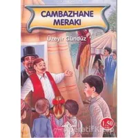 Cambazhane Merakı - Üzeyir Gündüz - Akçağ Yayınları