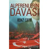 Alperenlerin Davası - Remzi Çayır - Akçağ Yayınları