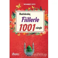 Hadislerden Fiillerle 1001 Cümle - Mohammed Sayed - Akdem Yayınları