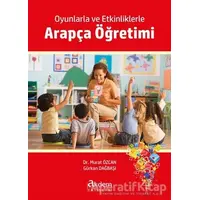 Oyunlarla ve Etkinliklerle Arapça Öğretimi - Murat Özcan - Akdem Yayınları