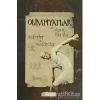 Olimpiyatlar ve İlginç Tarihi - David Arscott - Akıl Çelen Kitaplar