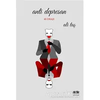 Anti Depresan - Ali Taş - Akıl Fikir Yayınları