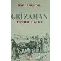 Gri Zaman - Seyfullah Aydın - Akıl Fikir Yayınları