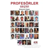 Profesörler Geçidi - Süleyman Doğan - Akıl Fikir Yayınları