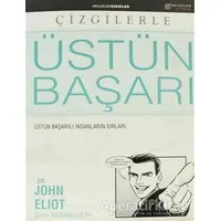 Üstün Başarı - John Eliot - Akıl Çelen Kitaplar