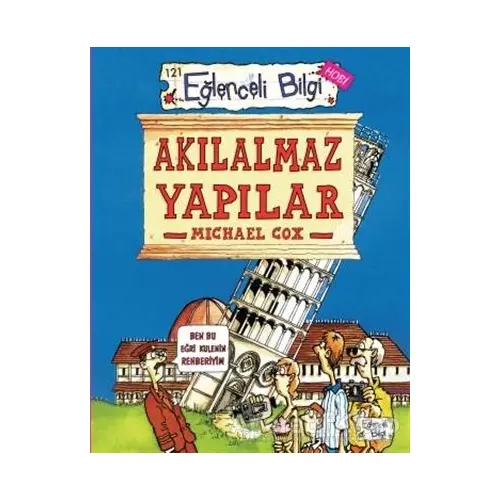 Akılalmaz Yapılar - Michael Cox - Eğlenceli Bilgi Yayınları