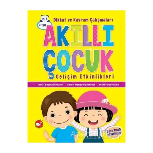 Akıllı Çocuk Gelişim Etkinlikleri - Kolektif - Beyaz Balina Yayınları