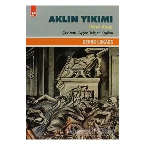 Aklın Yıkımı Cilt: 2 - Georg Lukacs - Payel Yayınları