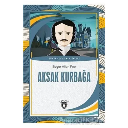 Aksak Kurbağa - Edgar Allan Poe - Dorlion Yayınları