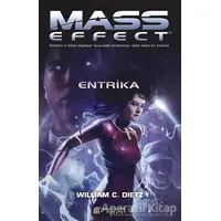 Mass Effect - Entrika - William C. Dietz - Akıl Çelen Kitaplar