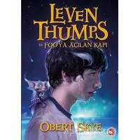 Leven Thumps ve Fooya Açılan Kapı - Obert Skye - Beyaz Balina Yayınları