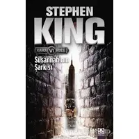 Kara Kule 6 - Susannah’nın Şarkısı - Stephen King - Altın Kitaplar